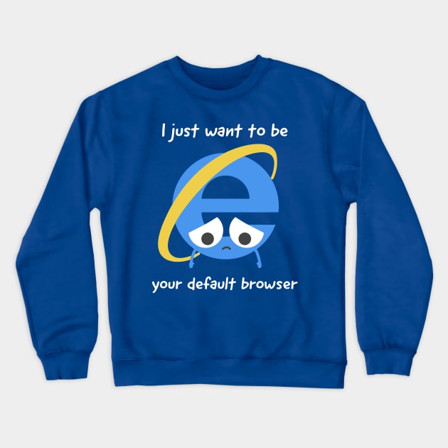 Default browser Crewneck Sweatshirt by ormadraws
